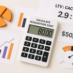 Customer Acquisition Cost Calculator: Discover the True Cost of Every New Customer You Win